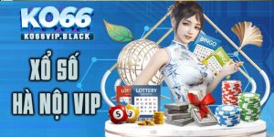 Xổ Số Hà Nội Vip – Hướng Dẫn Cách Chơi Cụ Thể Cho Tân Thủ